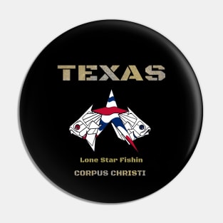 Lone Star Fishing Corpus Christi Texas Pin