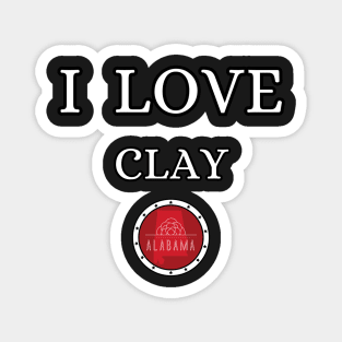 I LOVE CLAY | Alabam county United state of america Magnet