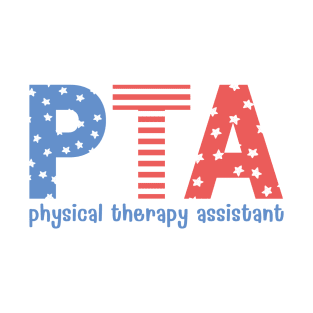 Physical Therapy Assistant 4th of July Patriotic T-Shirt