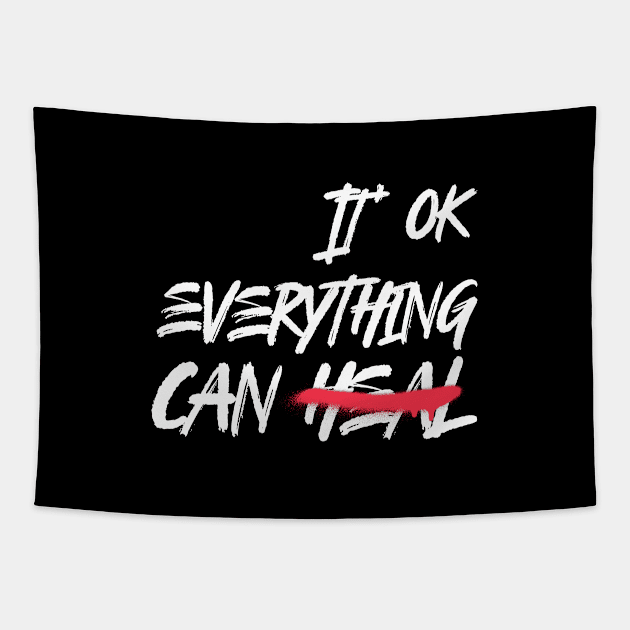 It's OK Everything Can Heal - Mental Health Month Tapestry by Rachel Garcia Designs