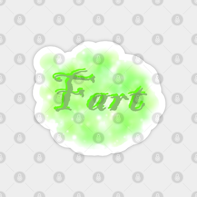 Fart Magnet by Fickle and Fancy