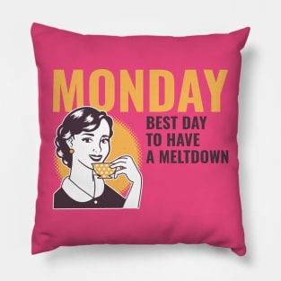 MONDAY meltdown Pillow