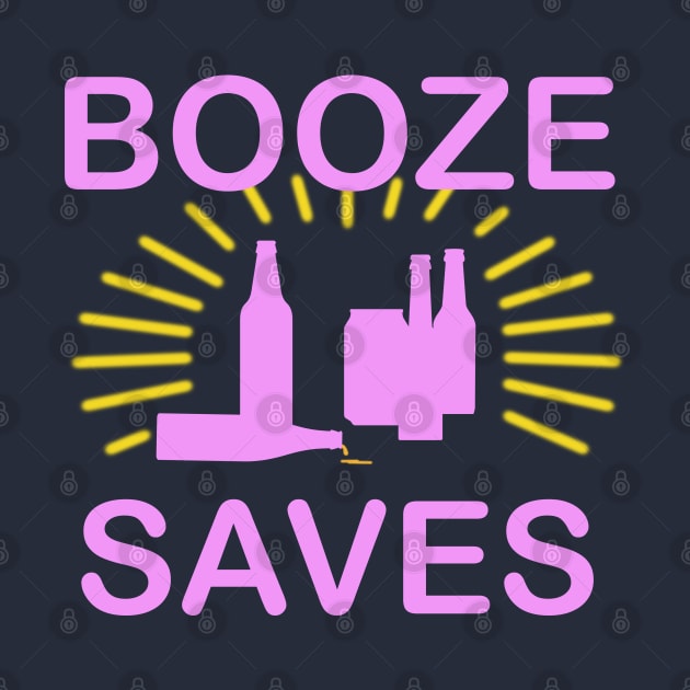 Booze Saves.. by DeepCut