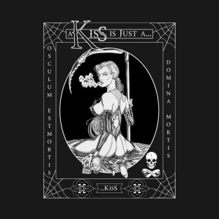 A Kiss is Just a Kiss... T-Shirt