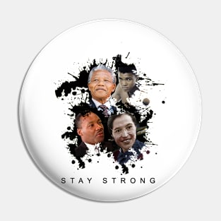 Stay Strong Pin