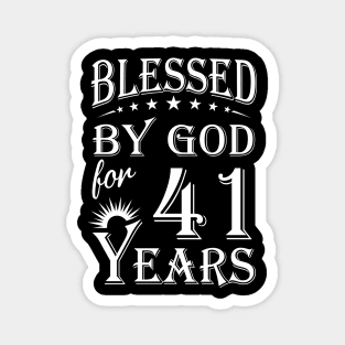 Blessed By God For 41 Years Christian Magnet