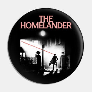 THE HOMELANDER Pin