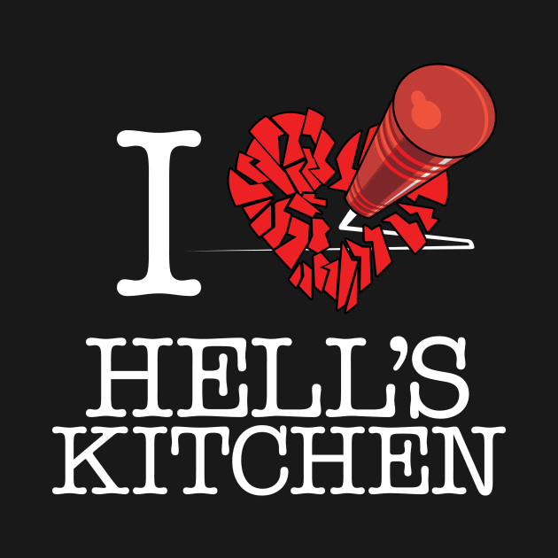 I ♡ Hell's Kitchen by LeftWingPropaganda