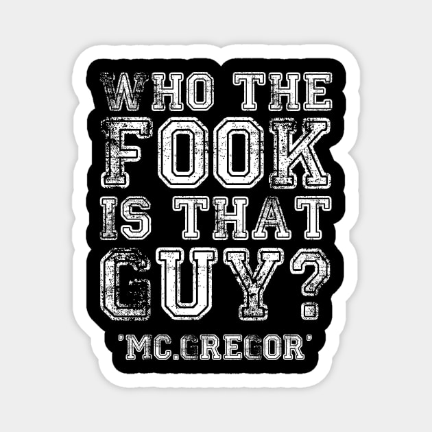 McGregor - Quote Magnet by aekaten