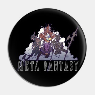 Dragoon Meta Fantasy Pin