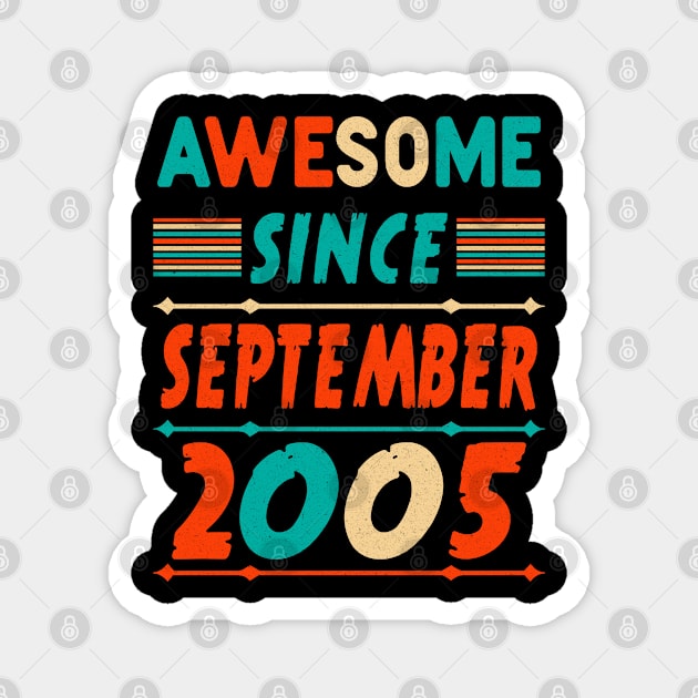 15th Birthday Vintage 15 Years Awesome Since September 2005 Birthday gift Magnet by Hussein@Hussein