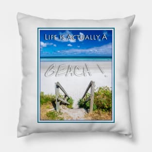 Life's a beach ! Pillow