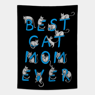 Dramabite Best Cat Mom Ever Cat Owner Gift Kitty Cats Funny Cute Tapestry