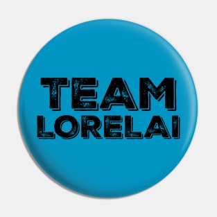 Team Lorelai Pin