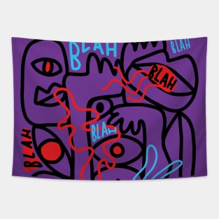 Blah blah blah Tapestry