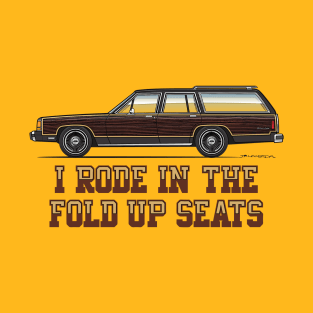 I Rode in the Fold Up Seats T-Shirt