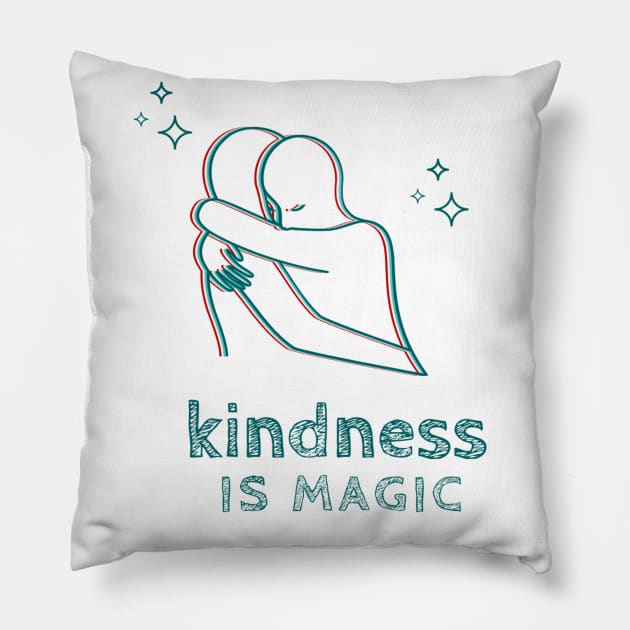 Kindness Is Magic Pillow by Artistic Design