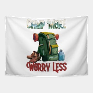 Camp more worry less Explore the Wild Camping Adventure Novelty Gift Tapestry