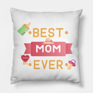 Best MOM Ever Pillow