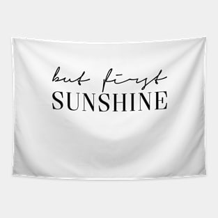 But first Sunshine Tapestry