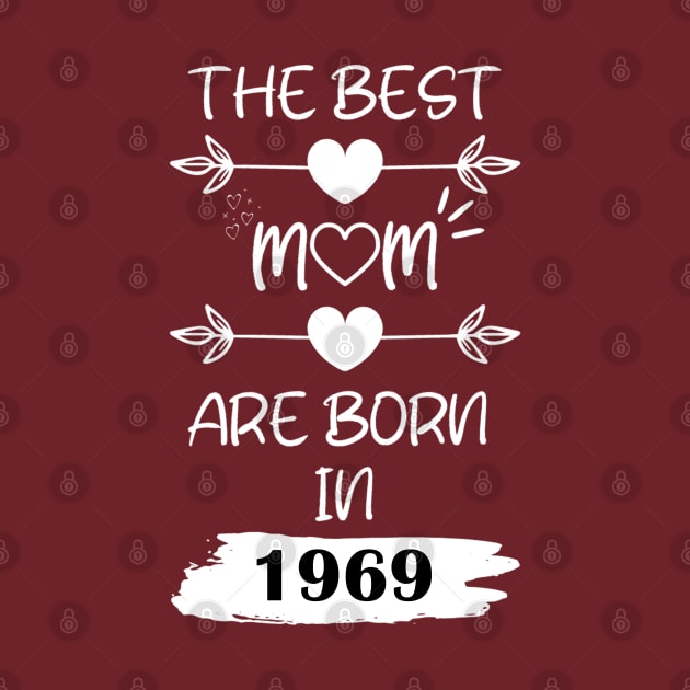 The Best Mom Are Born in 1969 by Teropong Kota