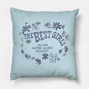 The Best Girls Are From Eastern Illinois University Vintage Pillow