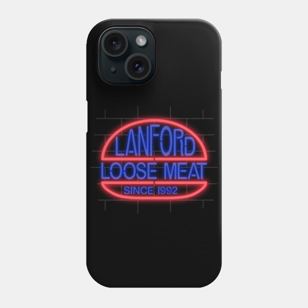 Lanford Loose Meat Phone Case by apalooza