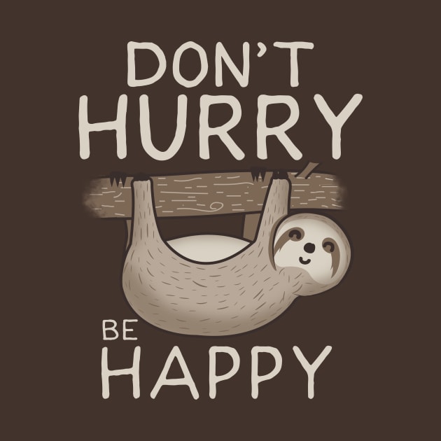 Don't hurry be happy by Piercek25