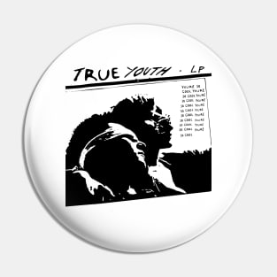 True Youth v1 Pin