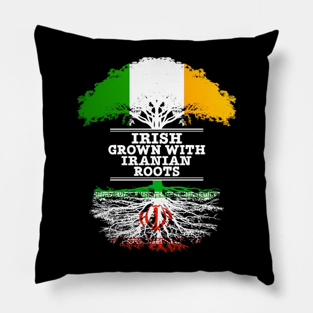 Irish Grown With Iranian Roots - Gift for Iranian With Roots From Iran Pillow by Country Flags