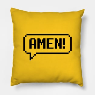 Amen! 8 bit pixelated speech bubble Pillow