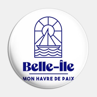 Belle Ile my haven of peace - Brittany Morbihan 56 Sea Beach Holidays Pin