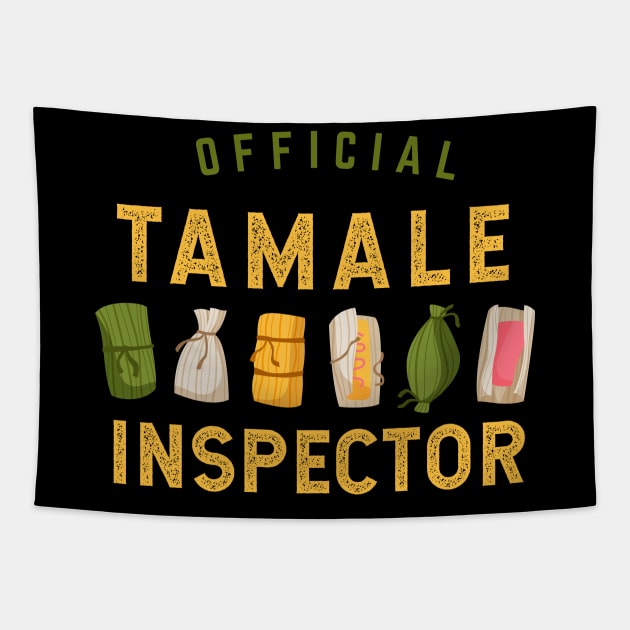 Official Tamale Inspector Tapestry by verde