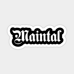 Maintal written with gothic font Magnet