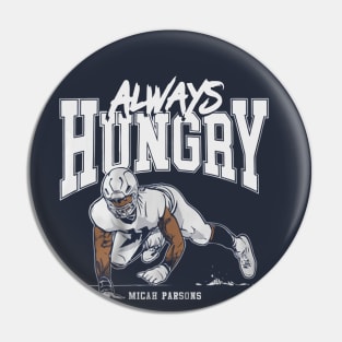 Micah Parsons Always Hungry Pin