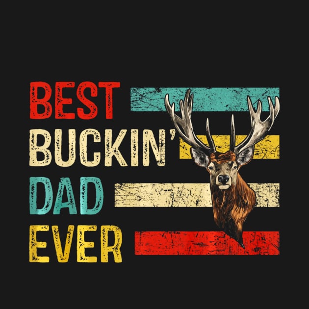 Best Buckin Dad Ever Papa Deer Hunting Papa by Kiwistore