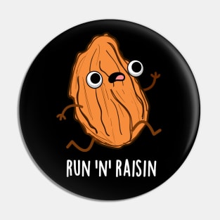 Run N Raisin Cute Food PUn Pin