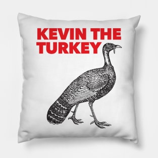 Kevin the Turkey Shirt Pillow