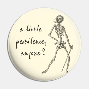 Friendly skeleton: A little pestilence, anyone? (dark text) Pin