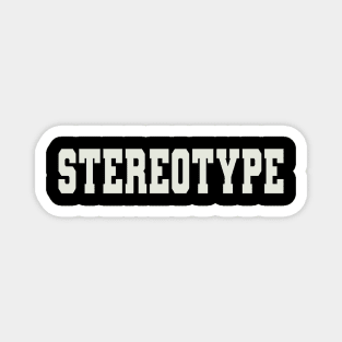 Stereotype Word Magnet