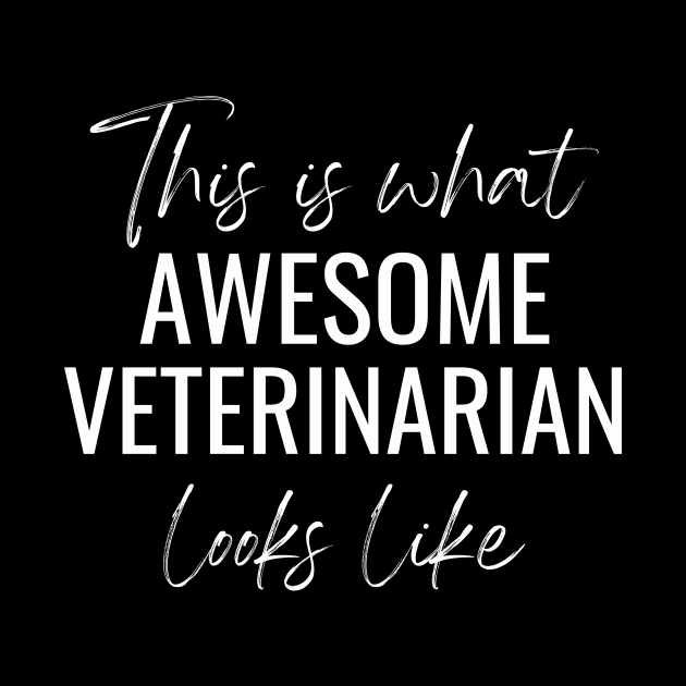 This Is What Awesome Veterinarian Looks Like by twentysevendstudio