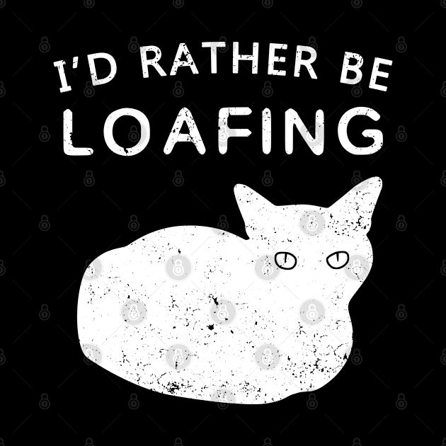 I'd Rather Be Loafing - Inverted by CCDesign