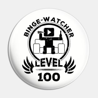 Level 100 Binge Watcher Gift Pin