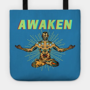 Awaken Through Meditation Tote