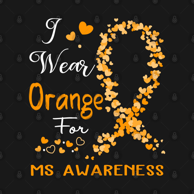 Discover I Wear Orange For MS Awareness Support MS Warrior Gifts - Ms - T-Shirt