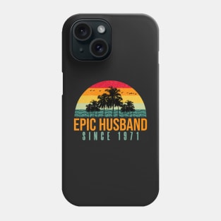 Epic Husband Since 1971 Funny 51st wedding anniversary gift for him Phone Case