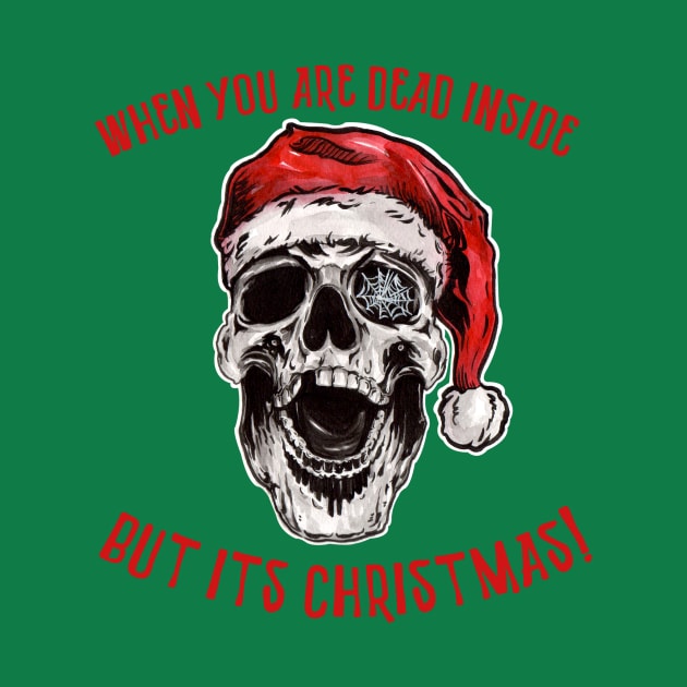 When you are dead inside but it is Christmas by West 5th Studio