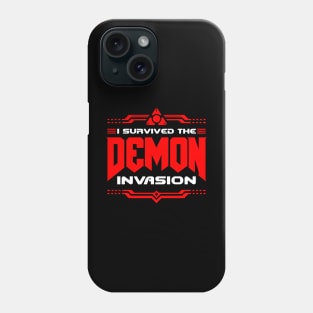 I survived the Demon Invasion Phone Case