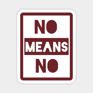 No Means No Magnet