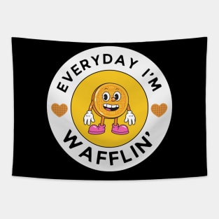 Every day I'm Wafflin' - Waffle Lover Tapestry